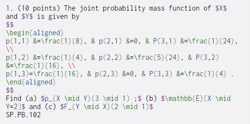  1. (10 points) The joint probability mass function of $X$ and