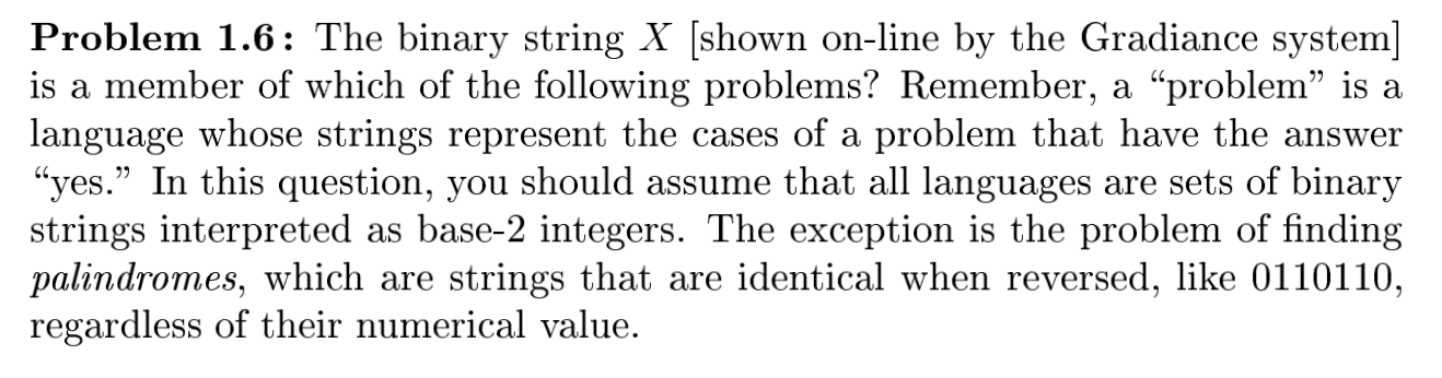  Problem 1.6: The binary string X (shown on-line by the Gradiance