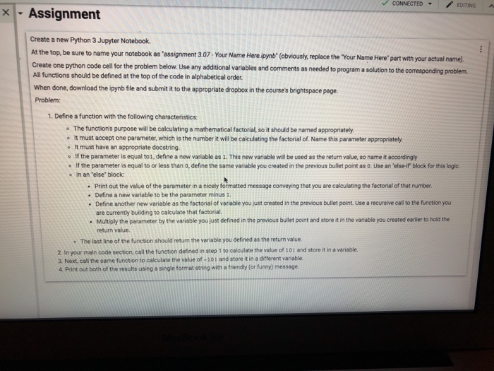  CONNECTEDE EDITING xAssignment Create a new Python 3 Jupyter Notebook. At