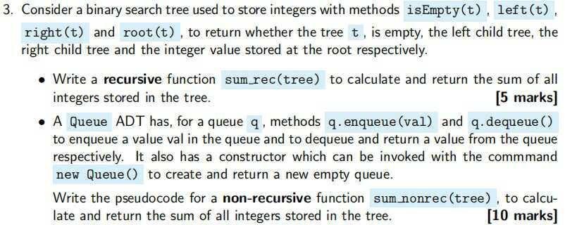  3. Consider a binary search tree used to store integers with