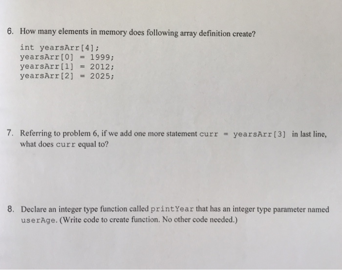  C programming, all questions please 6. How many elements in memory