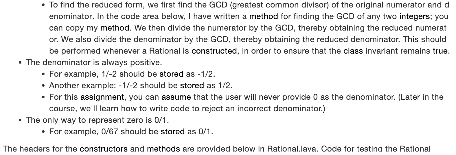 denominator should be 1 - public Rational(int numerator, int denominator) - public