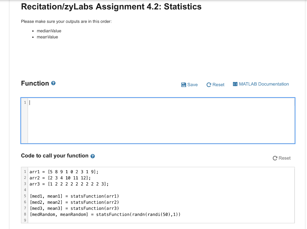 two outputs output, medianValue and meanValue. These outputs are as follows: 1.