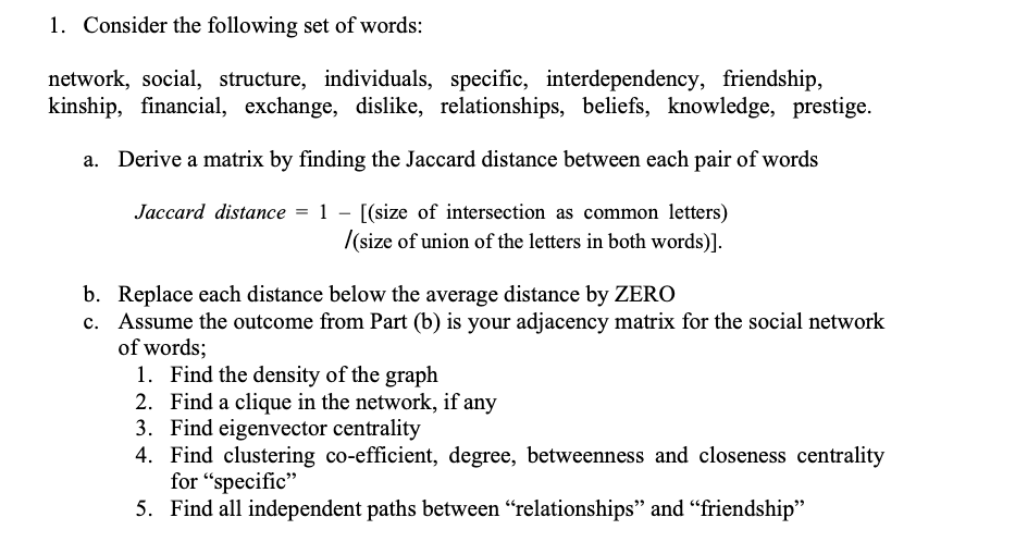  please solve as handwritten data science - social network 1. Consider