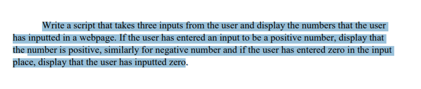 HTML: Write a script that takes three inputs from the user and