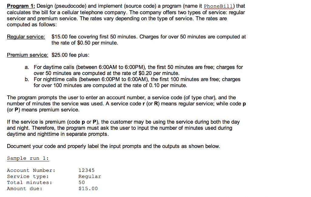  MUST BE IN C# (sharp) Program 1: Design (pseudocode) and implement