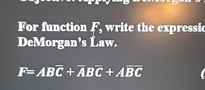  rewrite the boolean algebra using demorgans law 