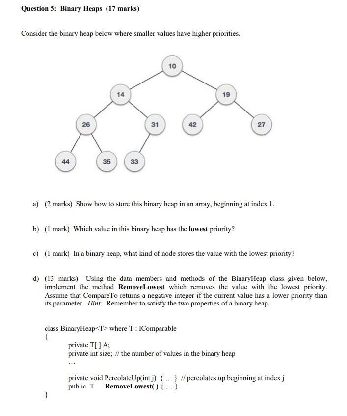 do in c# if required to code otherwise answer Question 5: Binary