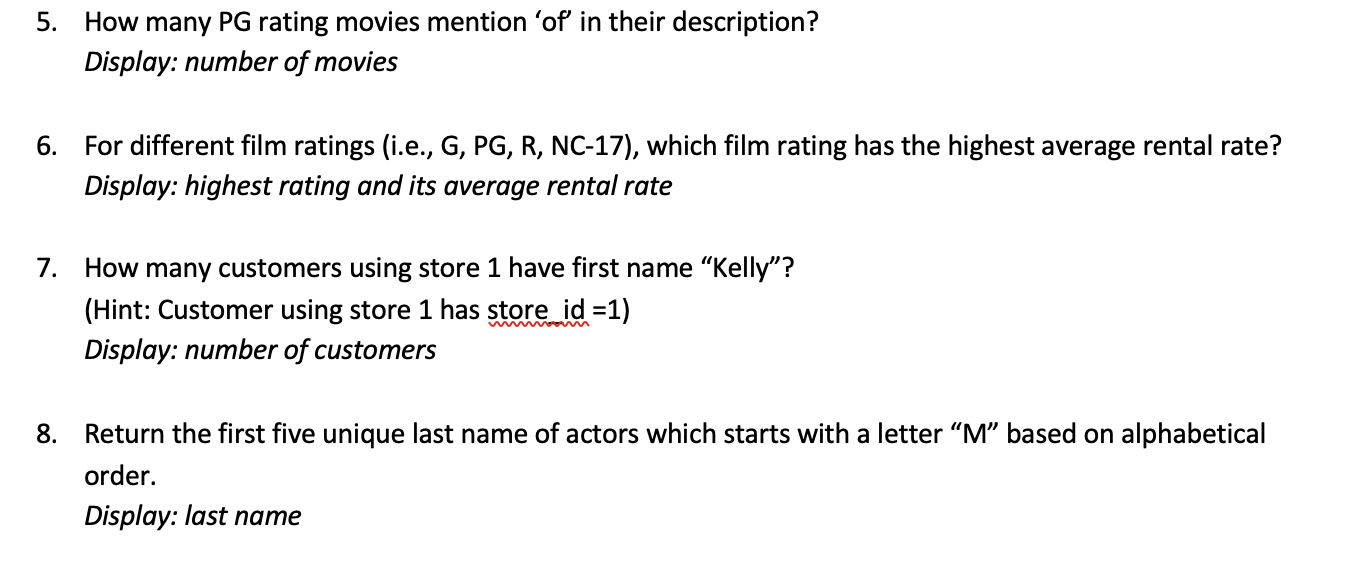  A correctly formed SQL query that answers the specific question asked