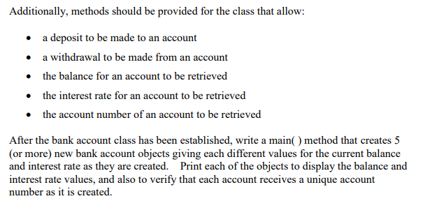 a bank account. As part of the class definition, create instance variables