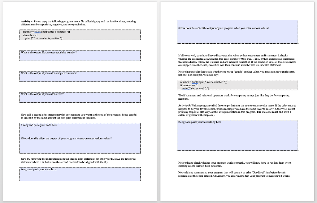 Activity 4: Please copy the following program into a file called