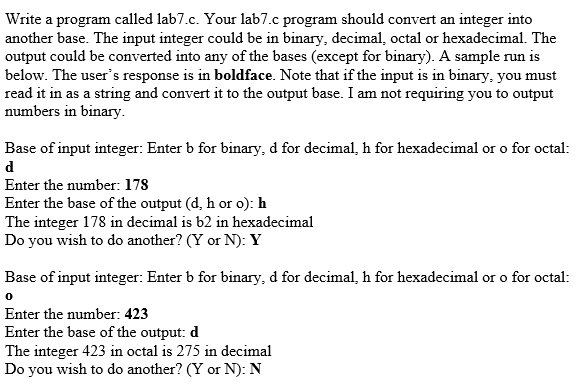 In C Write a program called lab7.c. Your lab7.c program should convert