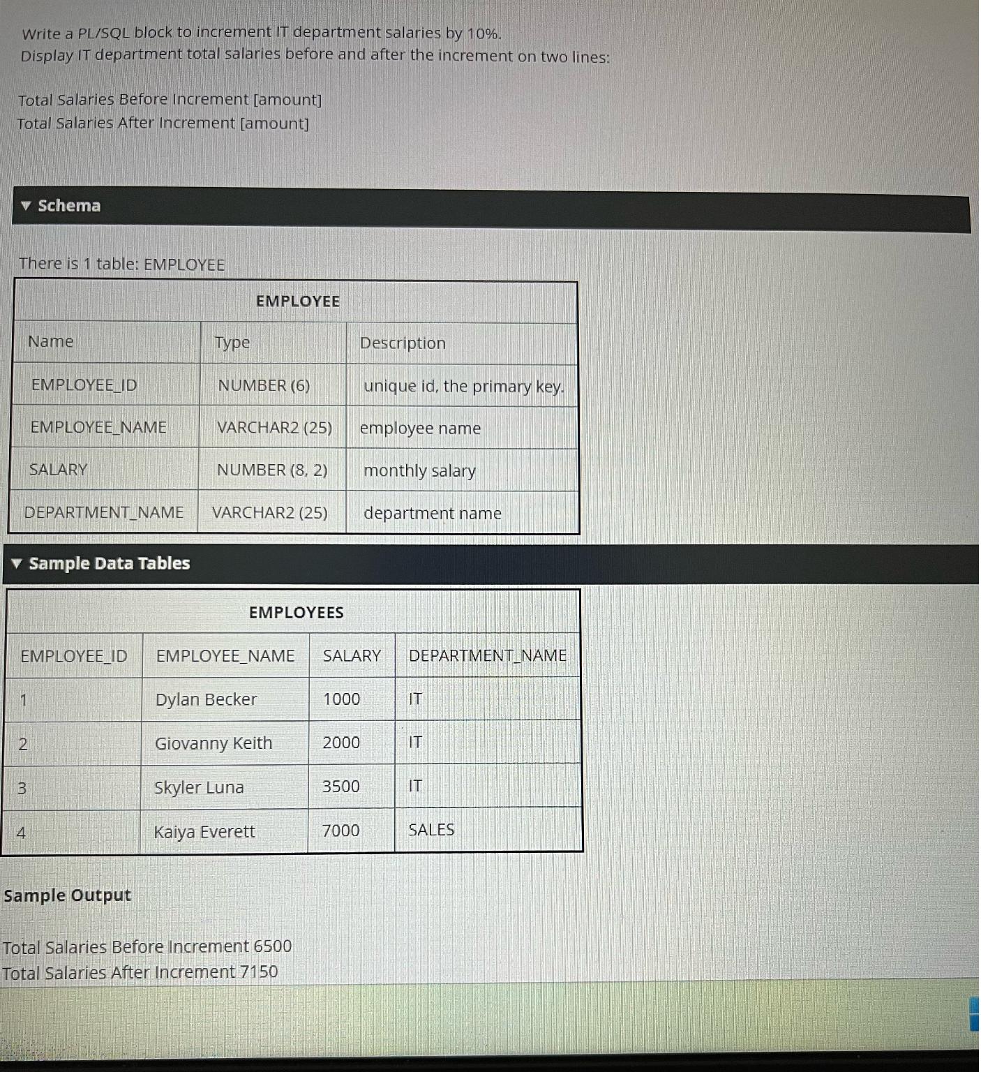  Write a PL/SQL block to increment IT department salaries by 10%.