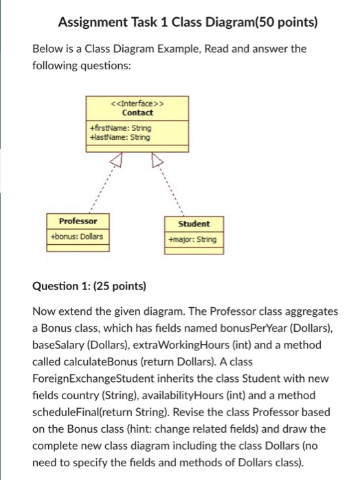  From soft engineering Assignment Task 1 Class Diagram(50 points) Below is