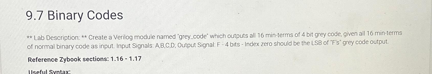  9.7 Binary Codes ** Lab Description: ** Create a Verilog module