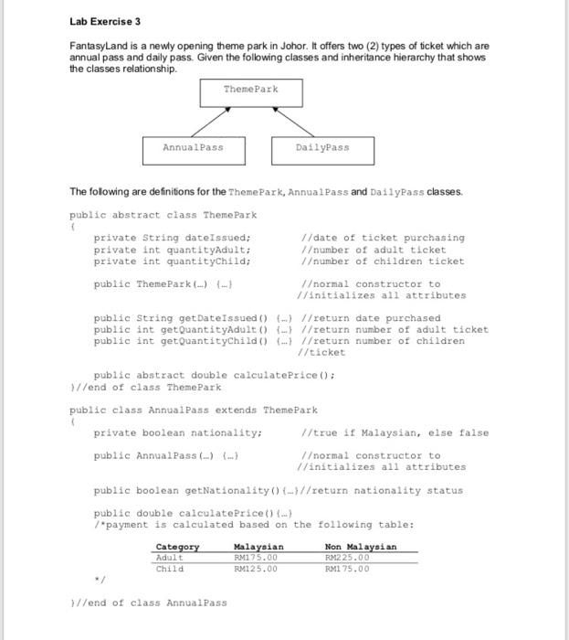  in java program Lab Exercise 3 FantasyLand is a newly opening