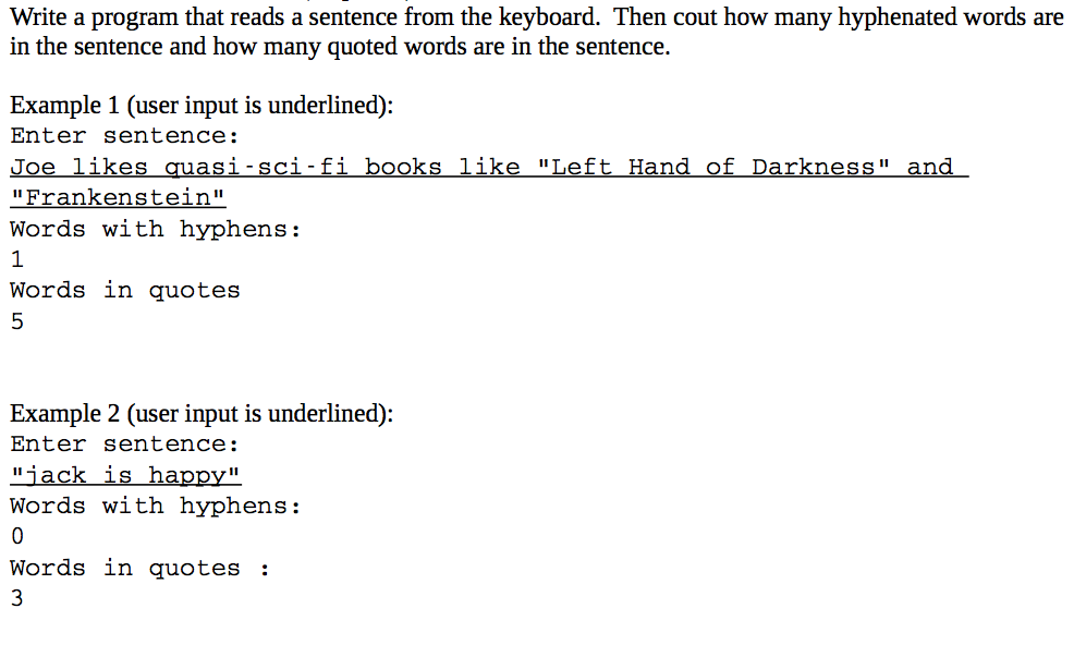  Write a program that reads a sentence from the keyboard. Then