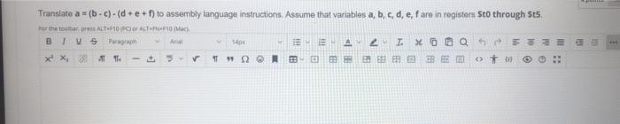  Translato a = (b-c)-(d + e + 1) to assembly language