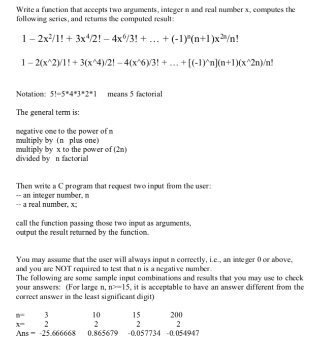 C/C++ PROGRAM. Write a function that accepts two arguments, integer n and