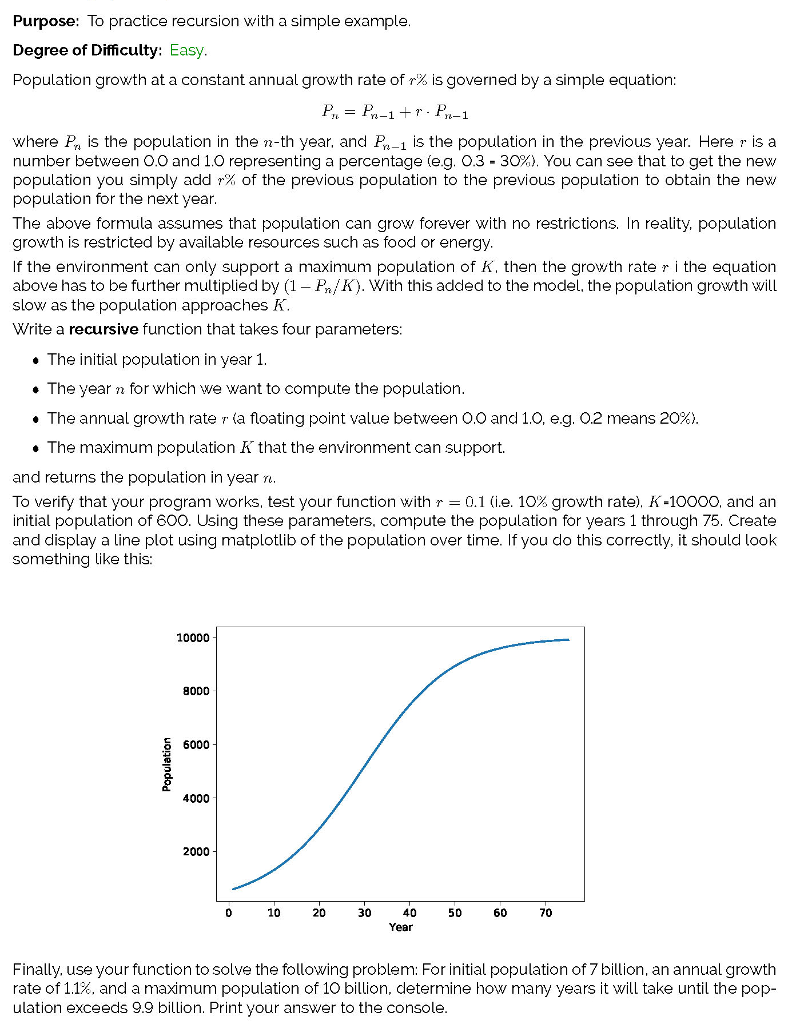 Python 3 Recursion Question 2 Purpose: To practice recursion with a simple