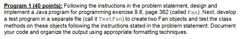  Program 1 (40 points: Following the instructions in the problem statement,
