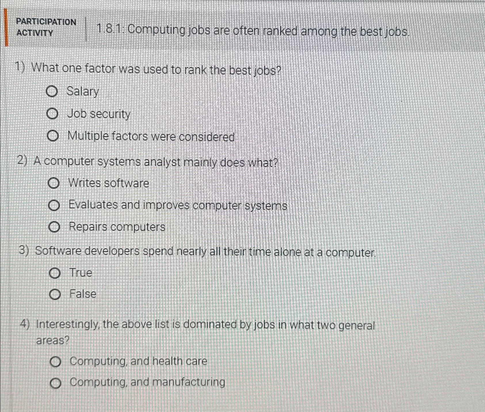  PARTICIPATION ACTIVITY 1.8.1: Computing jobs are often ranked among the best