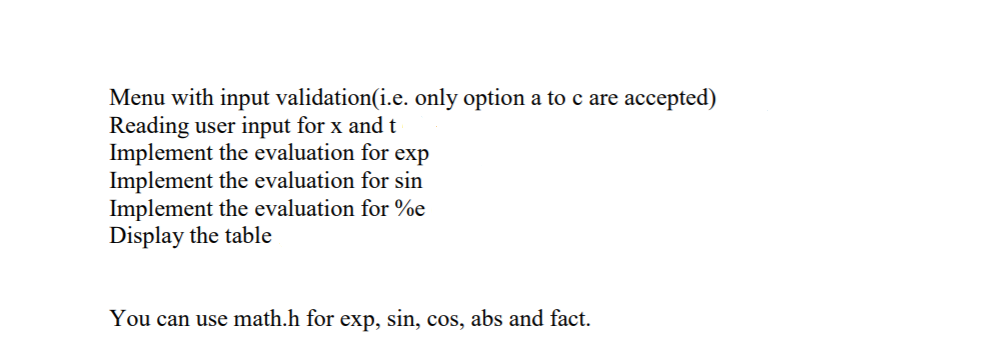--------------- In this assignment you will write a C program to show