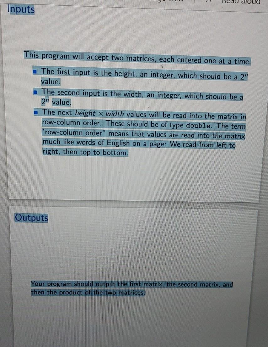  cad dloua Inputs This program will accept two matrices, each entered