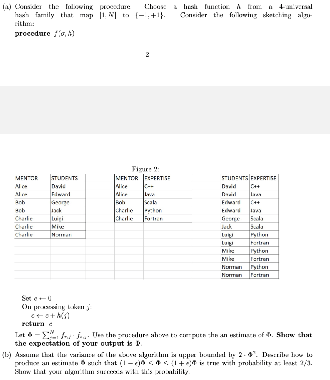  Please answer part a and b. This is algorithms with a