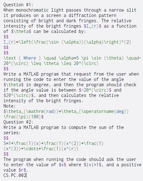 $$ Question #1: When monochromatic light passes through a narrow slit