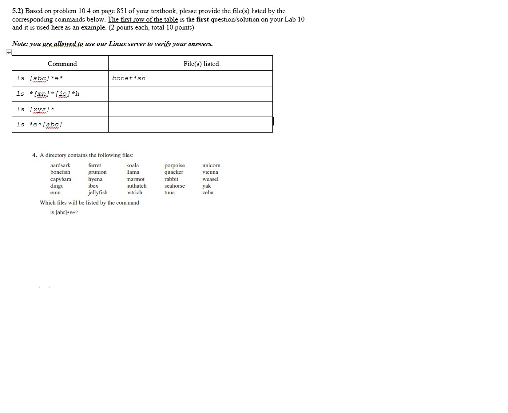 LINUX Problem 10.4 is listed below problem 5.2 5.2) Based on problem