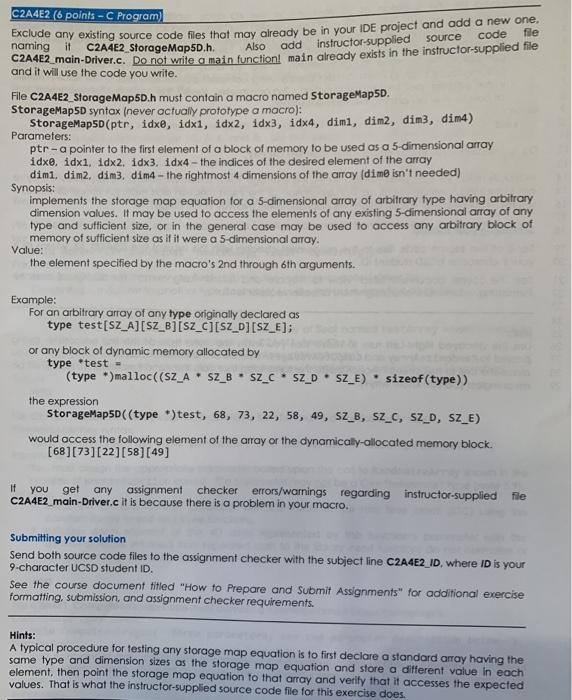 Need help with creating the C2A4E2_StorageMap5D.h header Main Driver File Provided: