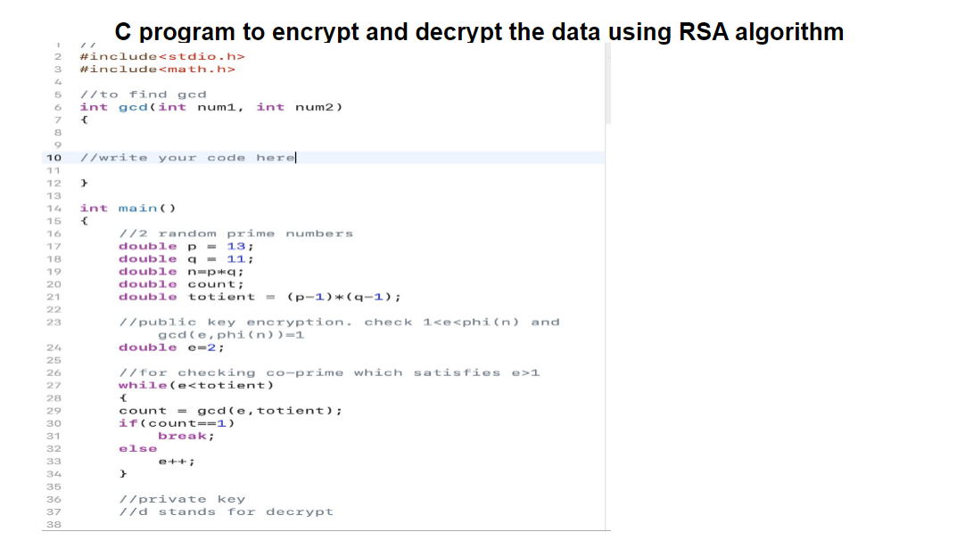  please write in C a). A function to encrypt the message