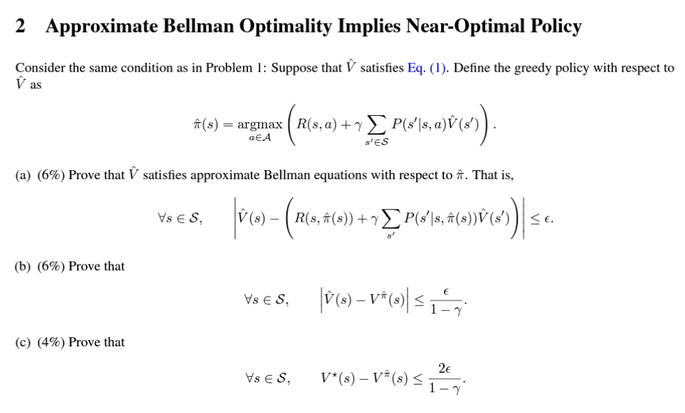  Approximate Bellman Optimality Implies Near-Optimal Policy Condition from problem 1: for