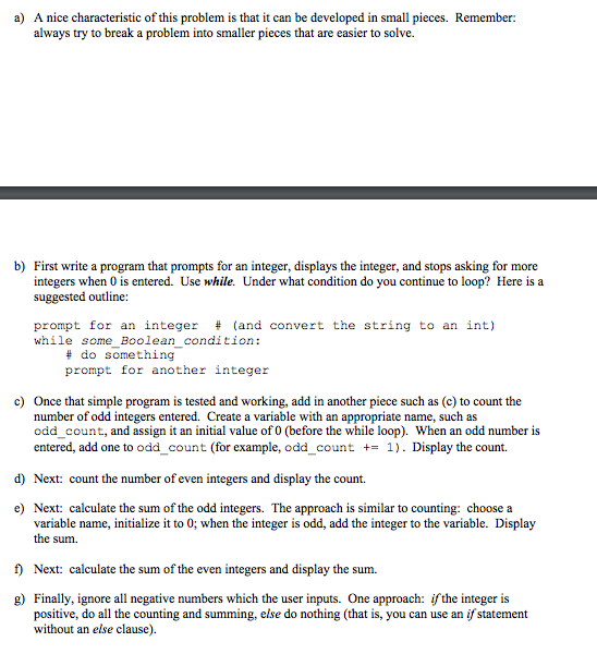 to process values until the user enters the value 0 b) Ignore