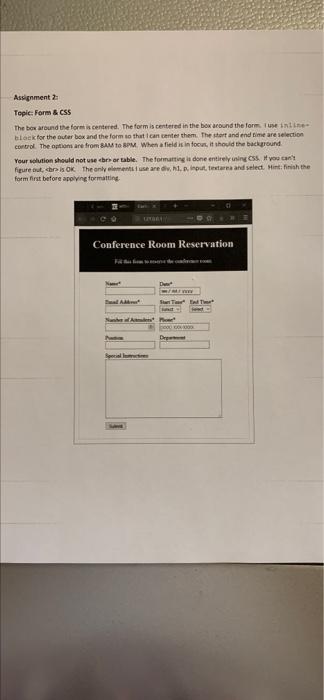 please Create Conference Room Reservation FORM Using HTM and CSS. Thanks Assignment