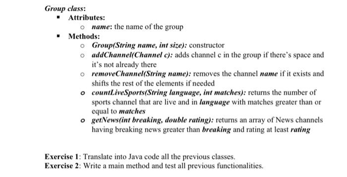 - Channel(String. String, int, boolean) + addProgram Program): boolean getName(String + getLanguage():