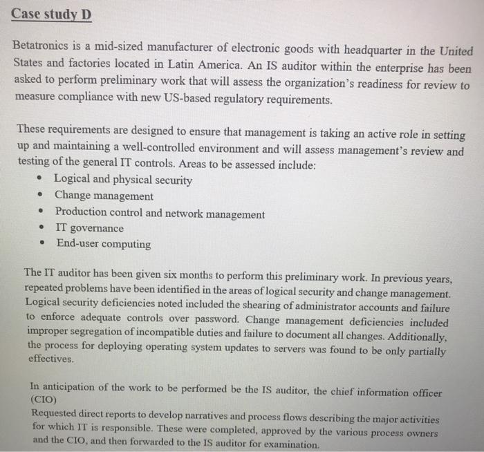 logical and physical security, change management, production control and network management. IT