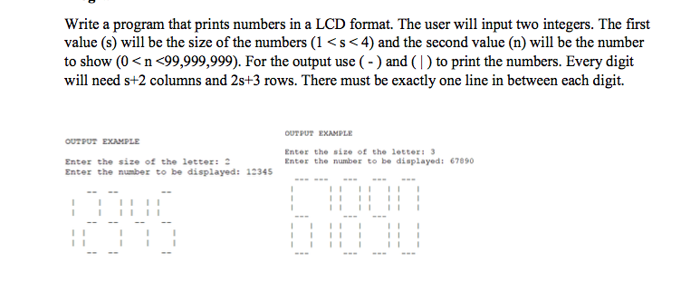 Python programming language Write a program that prints numbers in a LCD