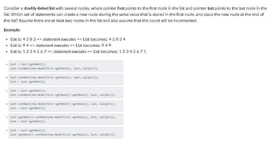  Consider a doubly-linked list with several nodes, where pointer first points