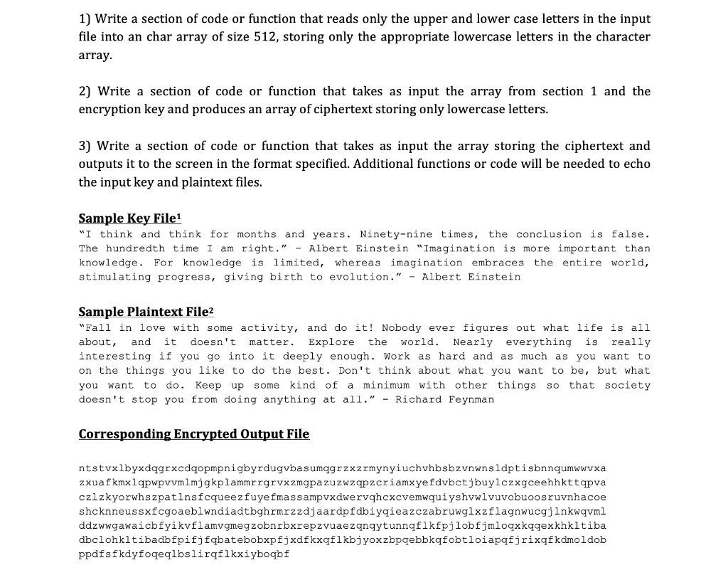explain the process of using the encryption file. Your program must read