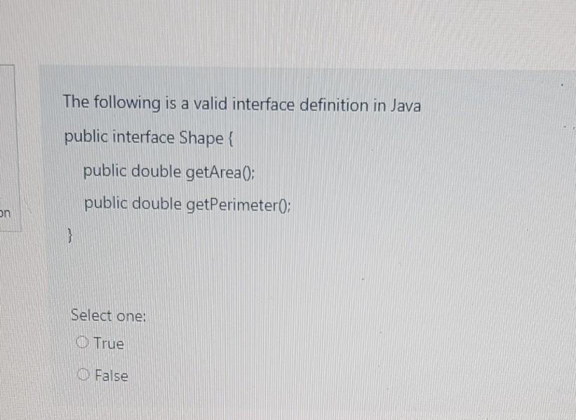 java q5 The following is a valid interface definition in Java public