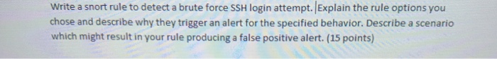  Write a snort rule to detect a brute force SSH login
