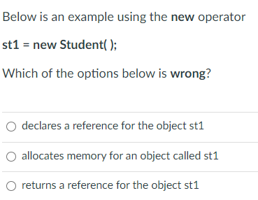  Below is an example using the new operator st1 = new