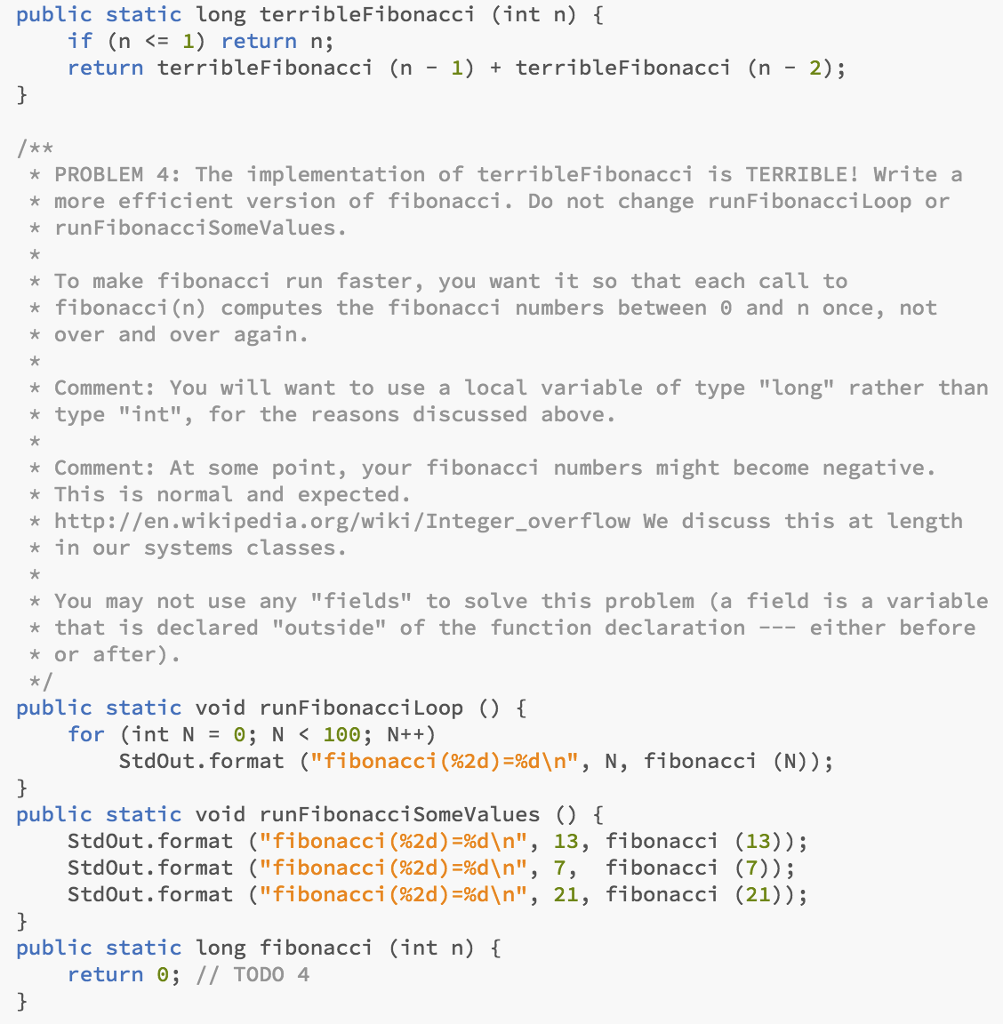 In java please public static long terribleFibonacci (int n) if (n 1)