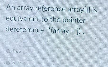  please use c++ An array reference array[] is equivalent to the