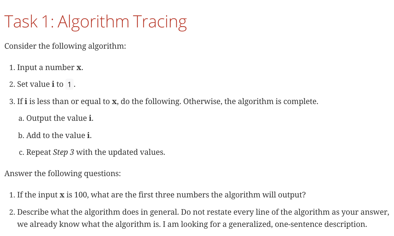 Task 1: Algorithm Tracing Consider the following algorithm: 1. Input a