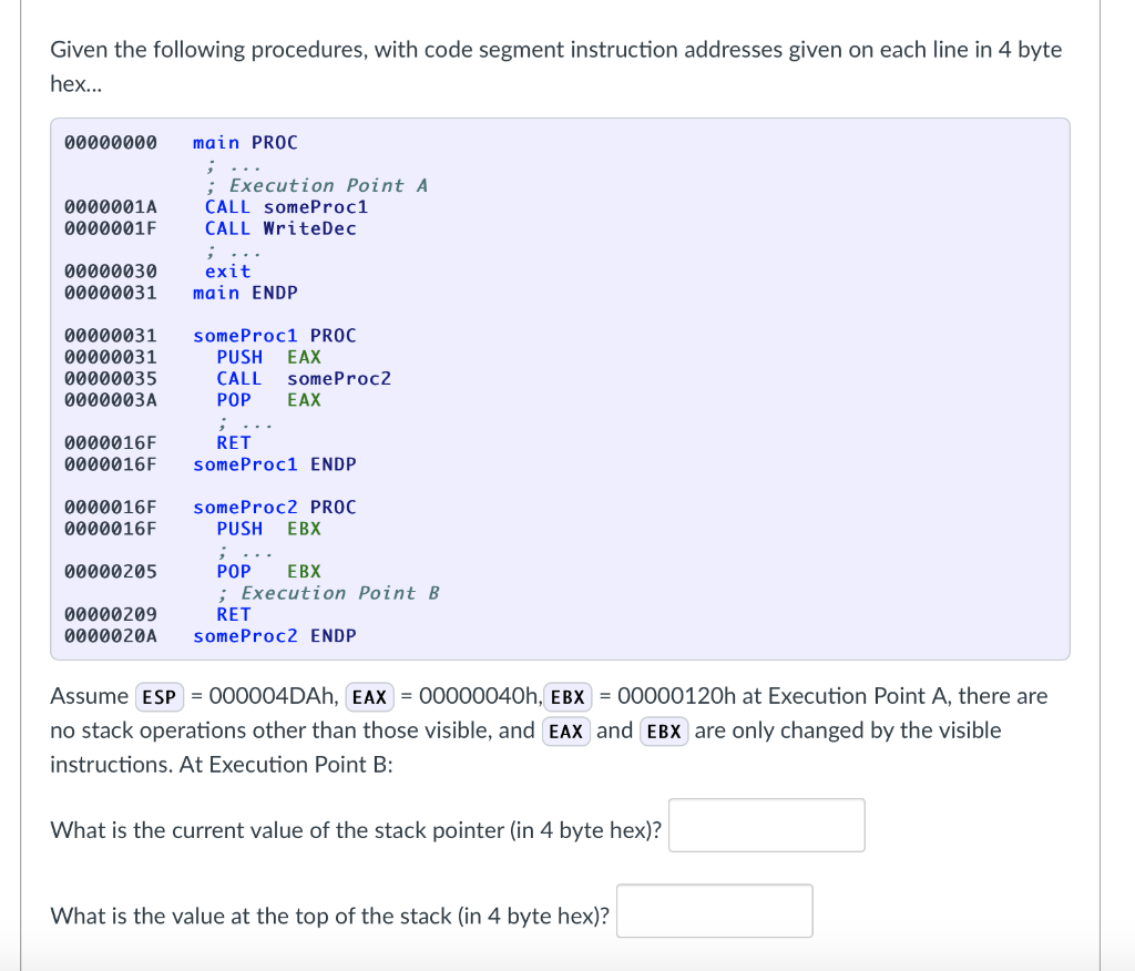 Given the following procedures, with code segment instruction addresses given on