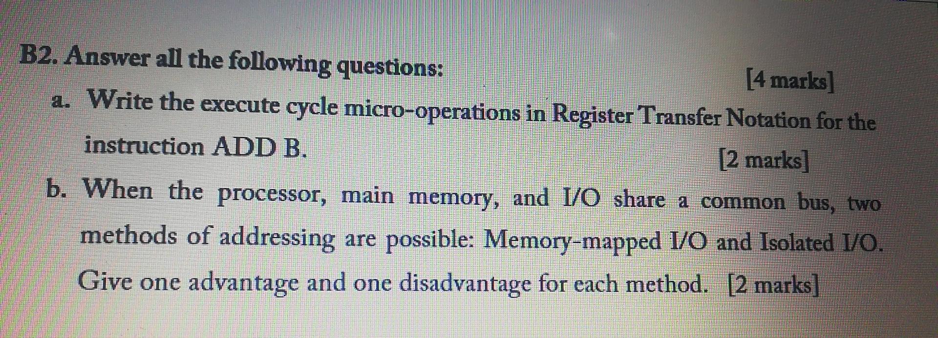  B2. Answer all the following questions: [4 marks] a. Write the