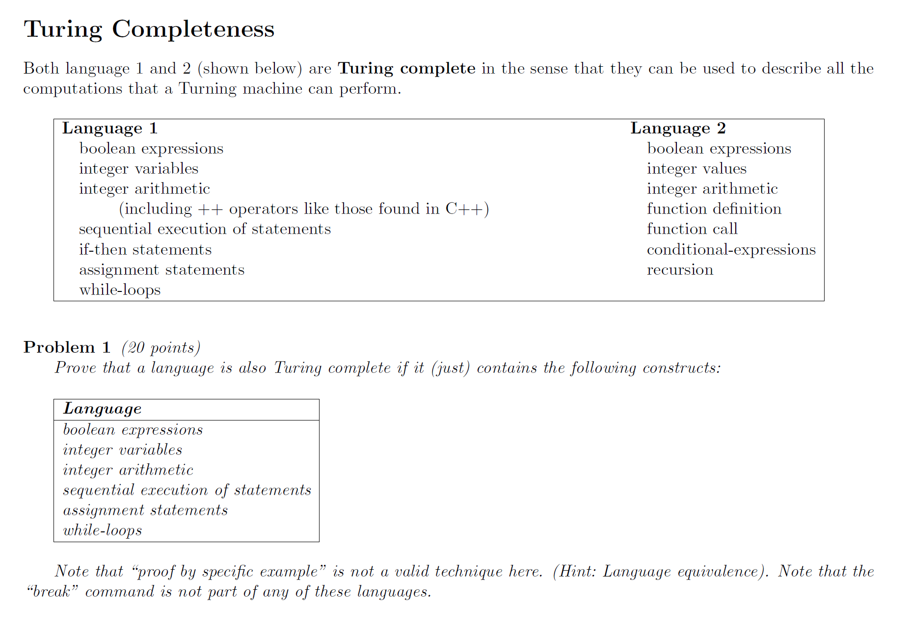  Turing Completeness Both language 1 and 2(shown below) are Turing complete